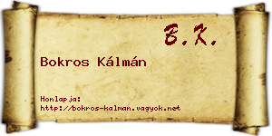 Bokros Kálmán névjegykártya